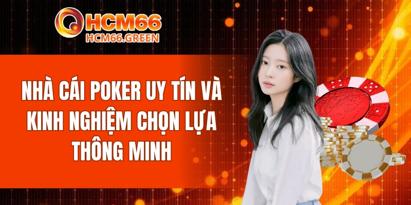 Nhà Cái Poker Uy Tín